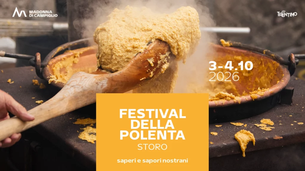 Im hübschen Bergdorf Storo bei Trento, in der wunderschönen Region Trentino-Südtirol findet dieses Jahr am Samstag, den 3. und am Sonntag, den 4. Oktober 2026 das traditionelle Festival der Polenta statt.